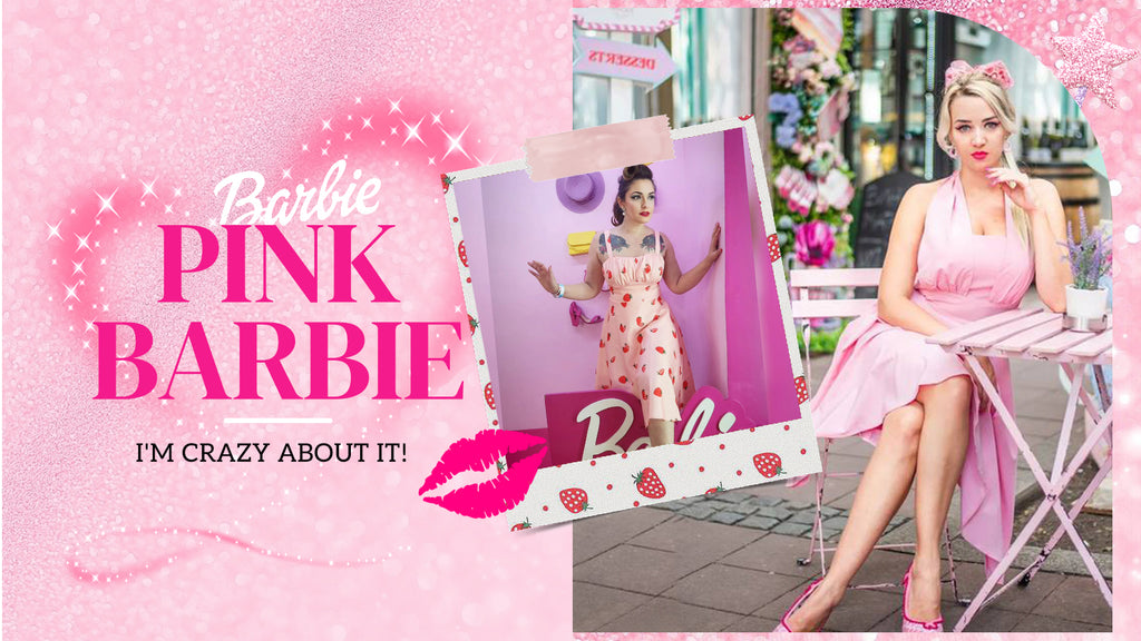 Pink Barbie: I'm crazy about it!